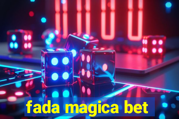 fada magica bet